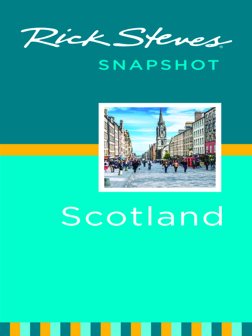 Title details for Rick Steves' Snapshot Scotland by Rick Steves - Available